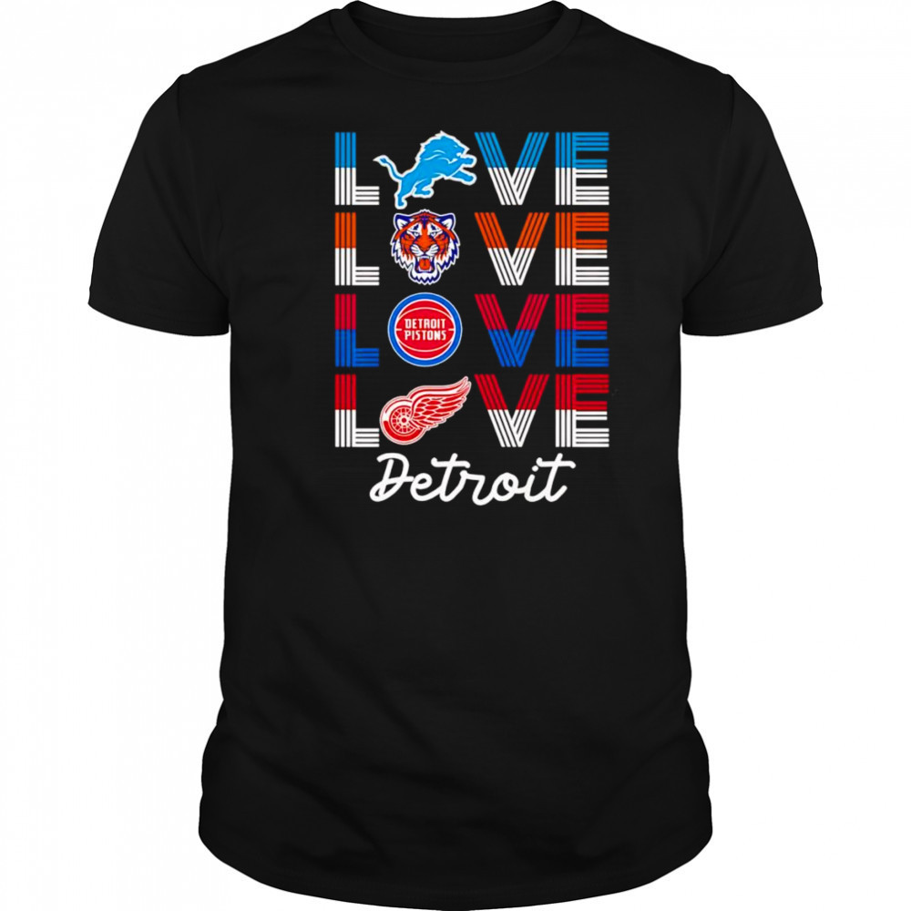 Love Detroit sports team logo shirt