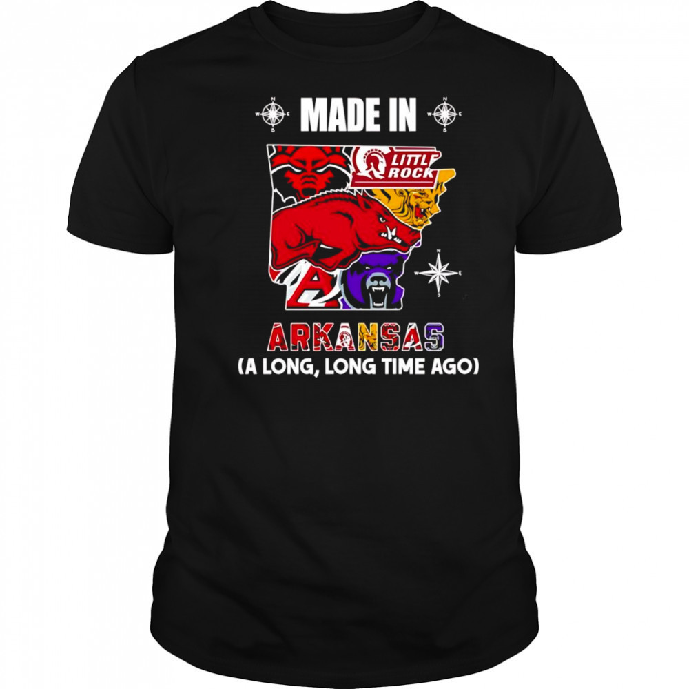 Made in Arkansas a long long time ago shirt