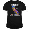 Made in California a long long time ago shirt