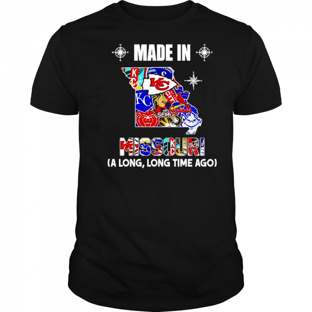 Made in Missouri a long long time ago shirt