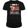 Made in Montana a long long time ago shirt