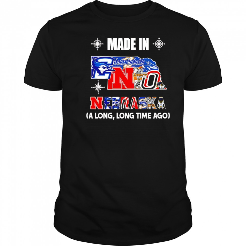 Made in Nebraska a long long time ago shirt