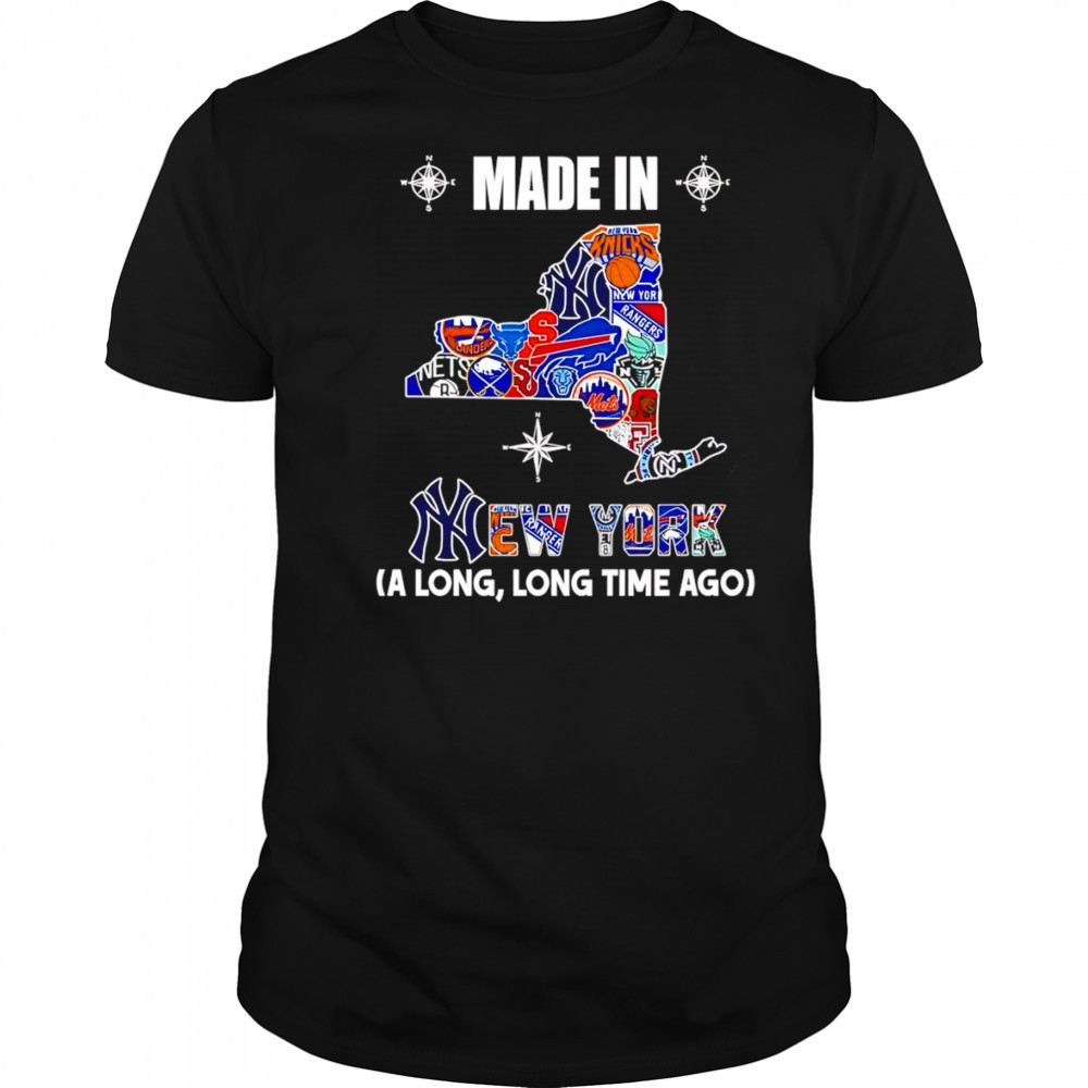 Made in New York a long long time ago shirt