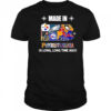 Made in Pennsylvania a long long time ago shirt