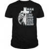 Man Of God Dad Husband Protector Hero Christian Father's Day shirt