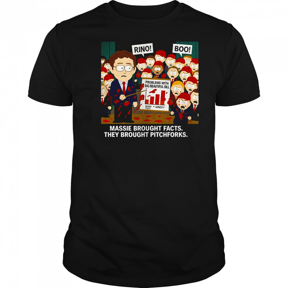 Massie brought facts they brought pitchforks shirt
