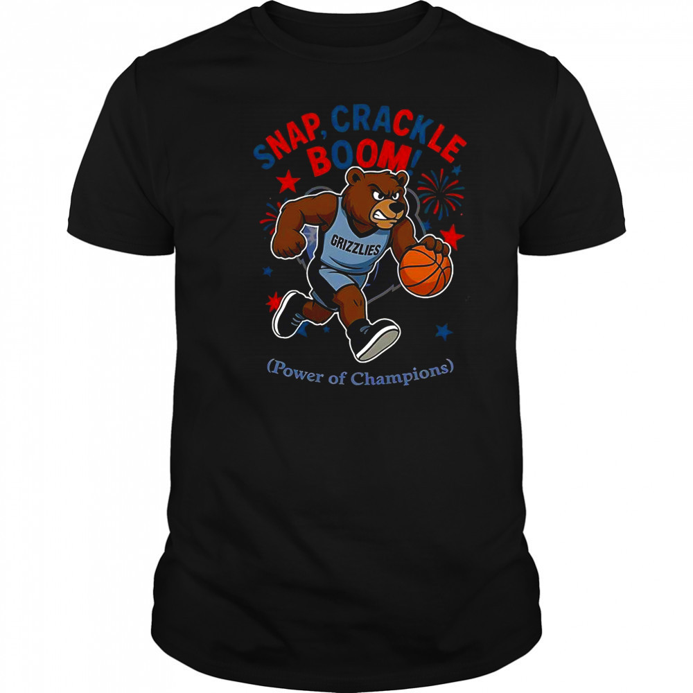 Memphis Grizzlies Snap Crackle Boom Power Of Champions Indepencence Day T-Shirt