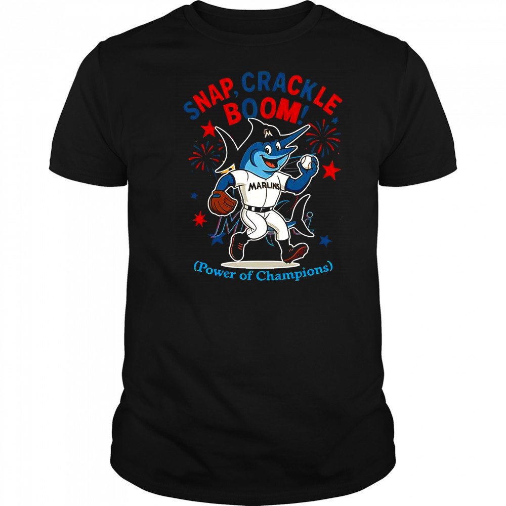 Miami Marlins Snap Crackle Boom Power Of Champions Indepencence Day T-Shirt