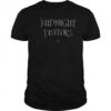 Midnight visitors shirt