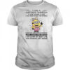Minion I Am Grumpy Woman I Am Who I Am T-Shirt