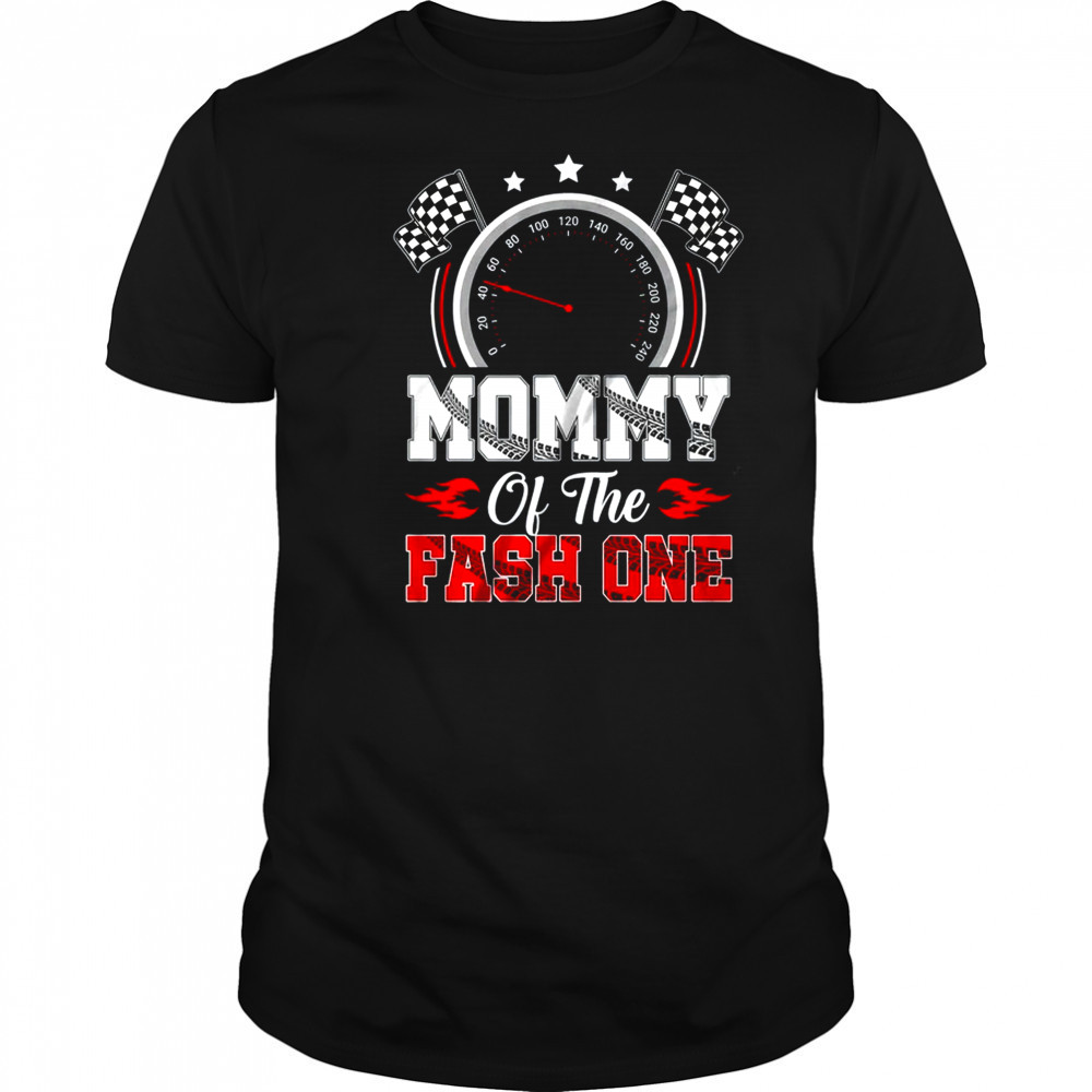 Mommy Of The Fast One 1st Birthday Racing Car Family shirt