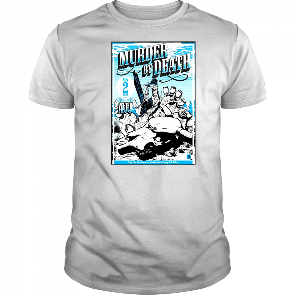 Murder By Death Santa Fe NM 11-2-2025 Tour Poster shirt