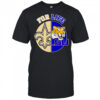 New orleans saintss and lau for life shirt