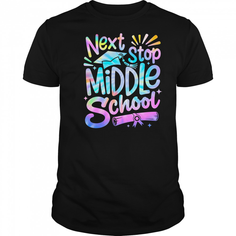 Next Stop Middle School Elementary School Graduation 2025 shirt