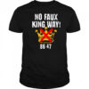 No faux king way 8647 retro shirt