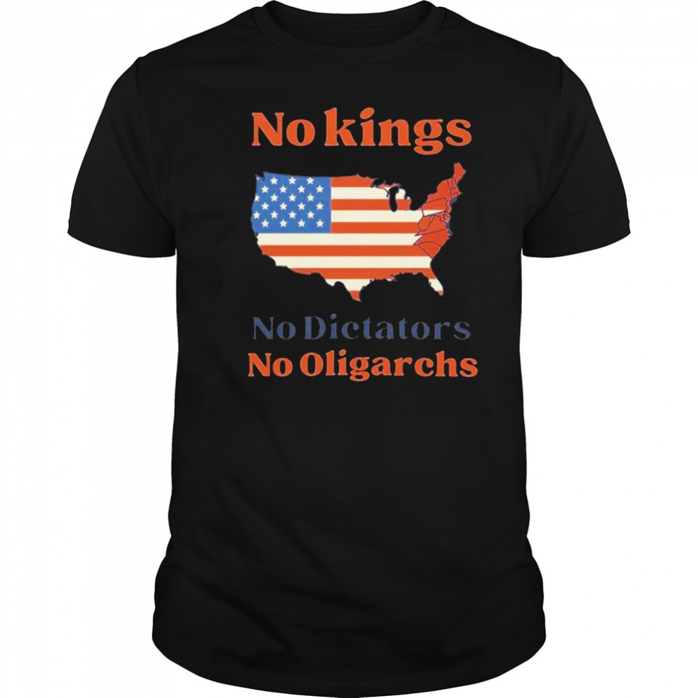 No Kings No Dictators No Oligarchs 2025 T-Shirt