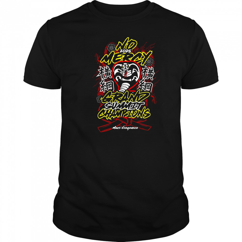 No mercy grand summit champions Macs Vengeance 2025 shirt