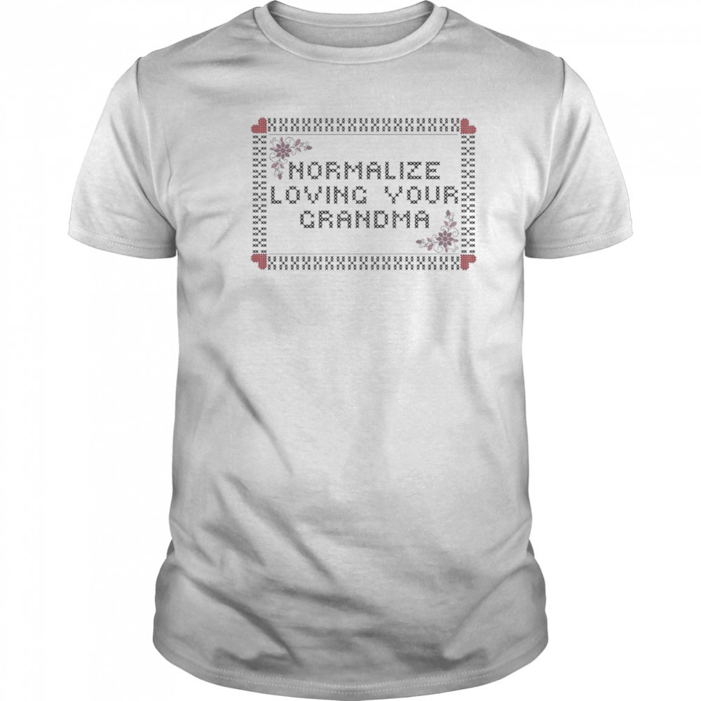 Normalize Loving Your Grandma Cross Stitch T-shirt