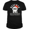 OKC Thunder Defense Wins Championship shirt