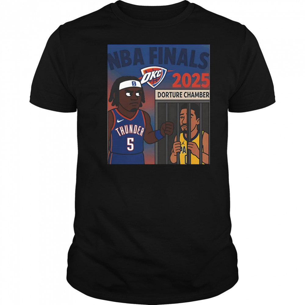 OKC Thunder NBA Finals 2025 Dorture Chamber shirt