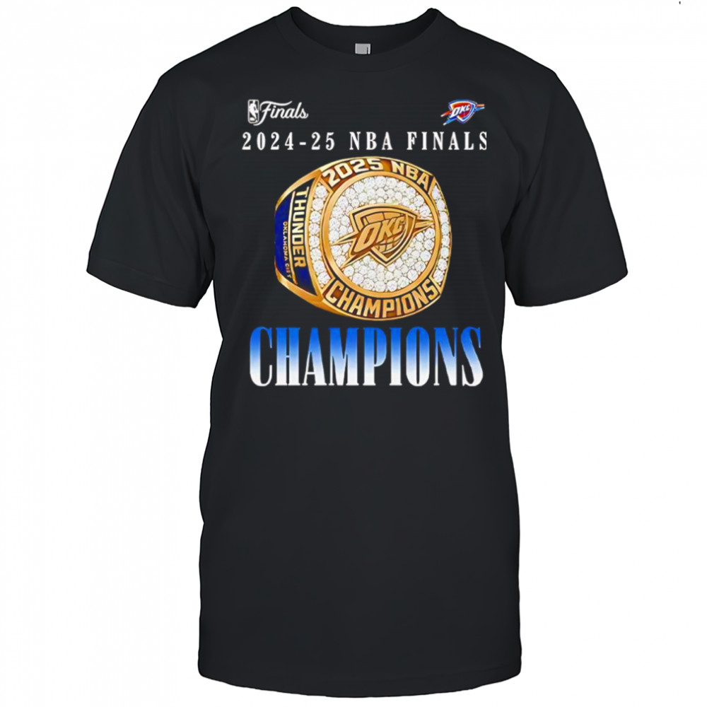 Oklahoma City Thunder Ring NBA Champions 2025 shirt