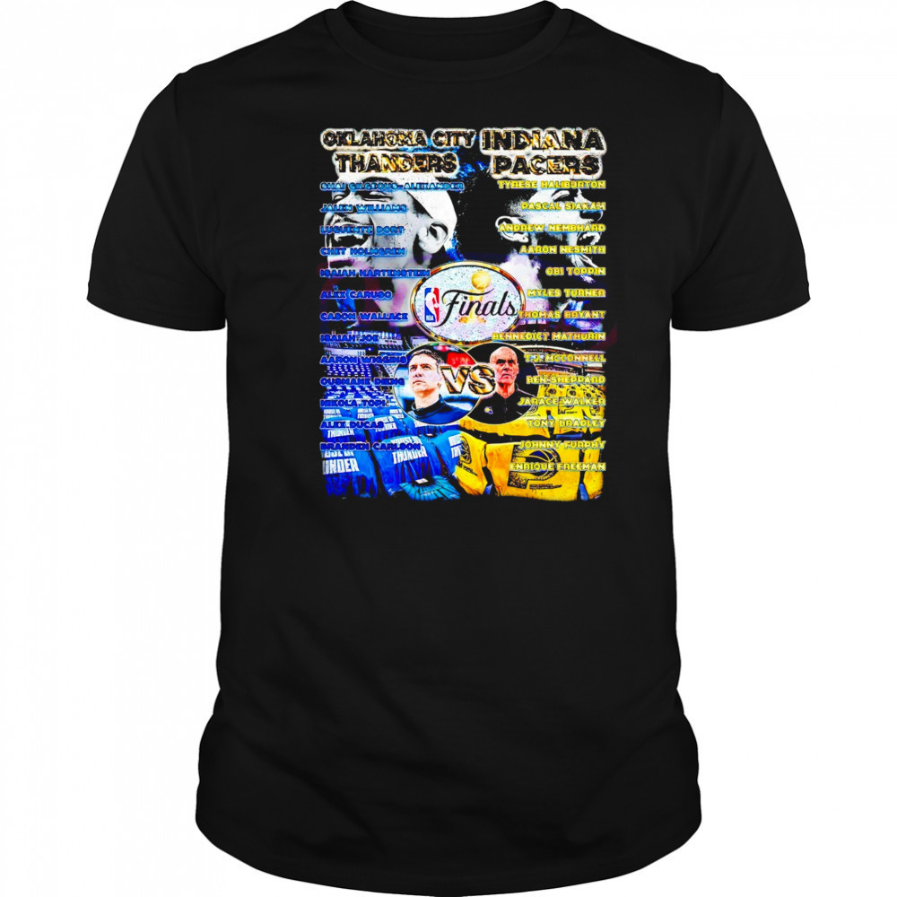 Oklahoma City Thunder vs Indiana Pacers NBA Finals 2025 full roster shirt