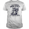 Out Of Breath Hiking Society be there in a minute shirt