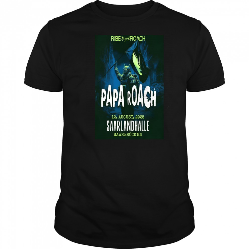 Papa Roach Saarlandhalle August 12 2025 T-Shirt