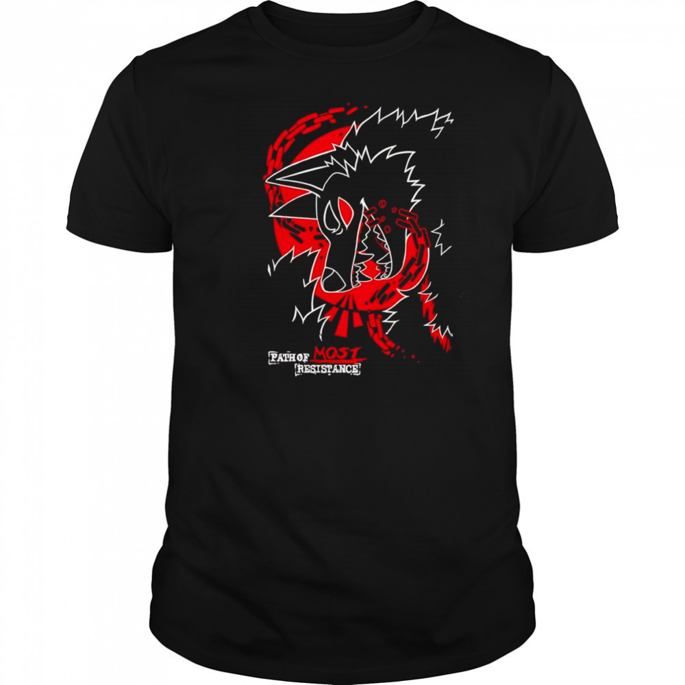 Path of Most Resistance shirt
