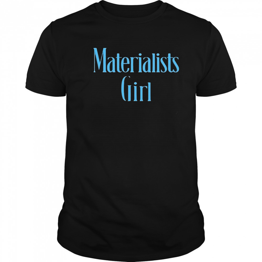 Pedro Pascal Materialists Girl T-Shirt