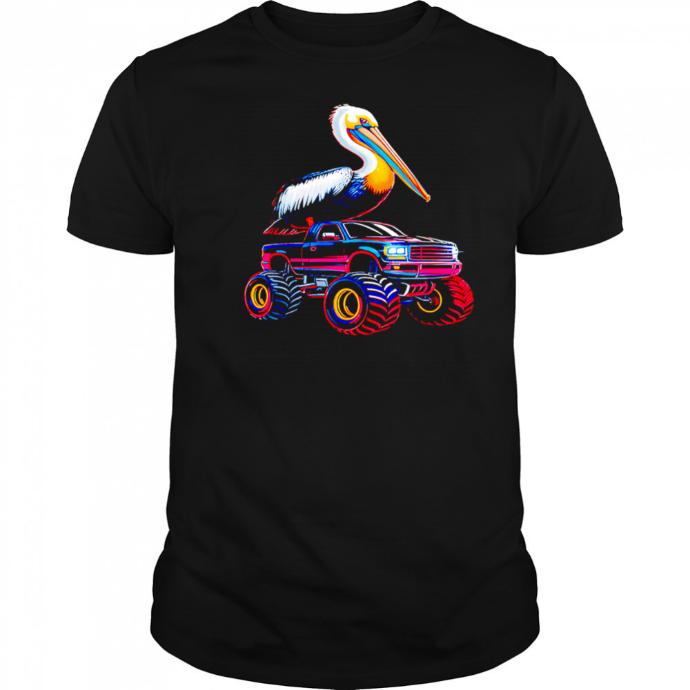 Pelican On Monster Truck shirt