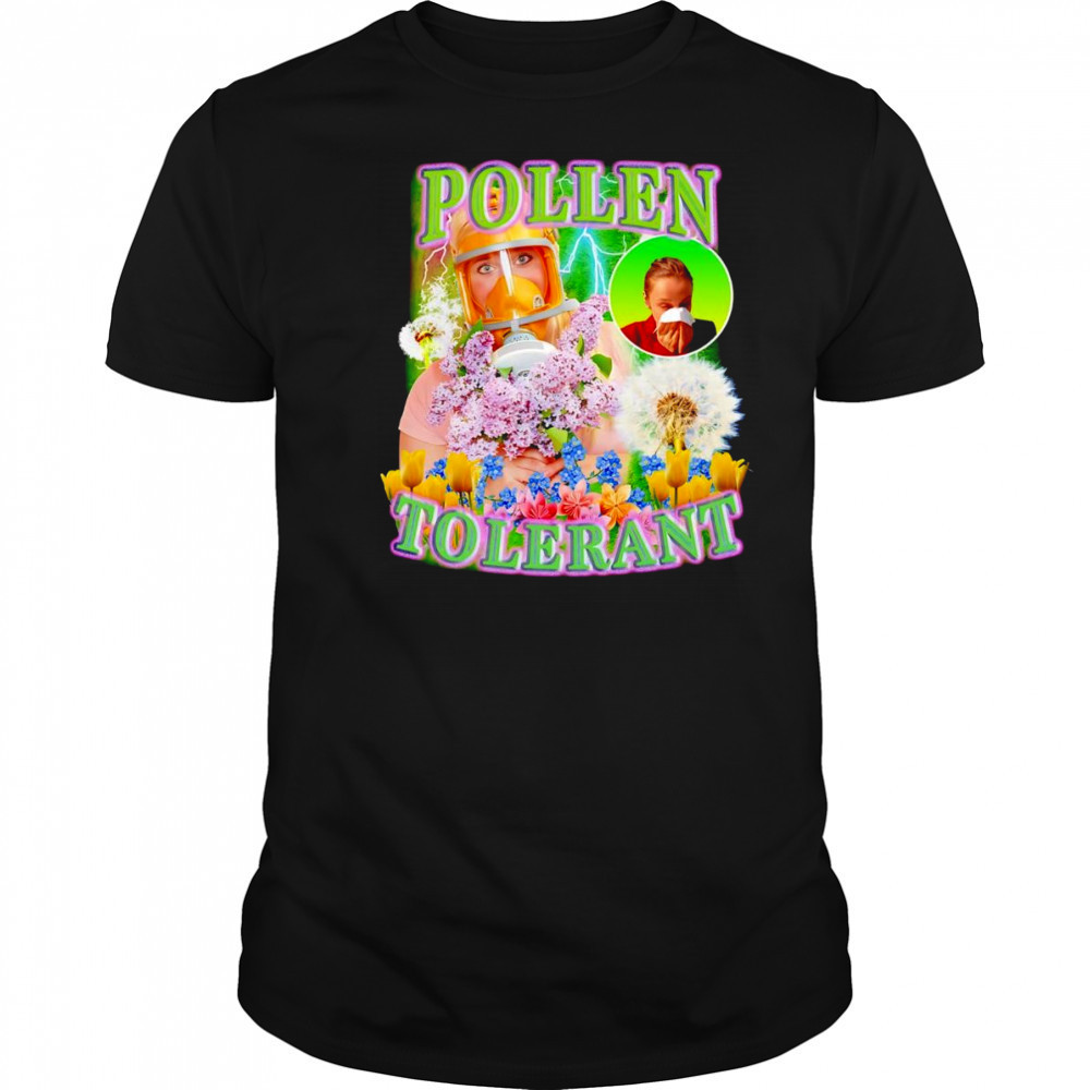 Pollen Tolerant shirt