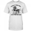 Raccoon I don’t need sex life fucks me daily shirt