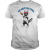 Raccoon red white and feral shirt