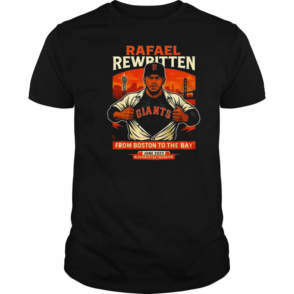 Rafael Devers x San Francisco Giants From Boston To The Bay Shirt