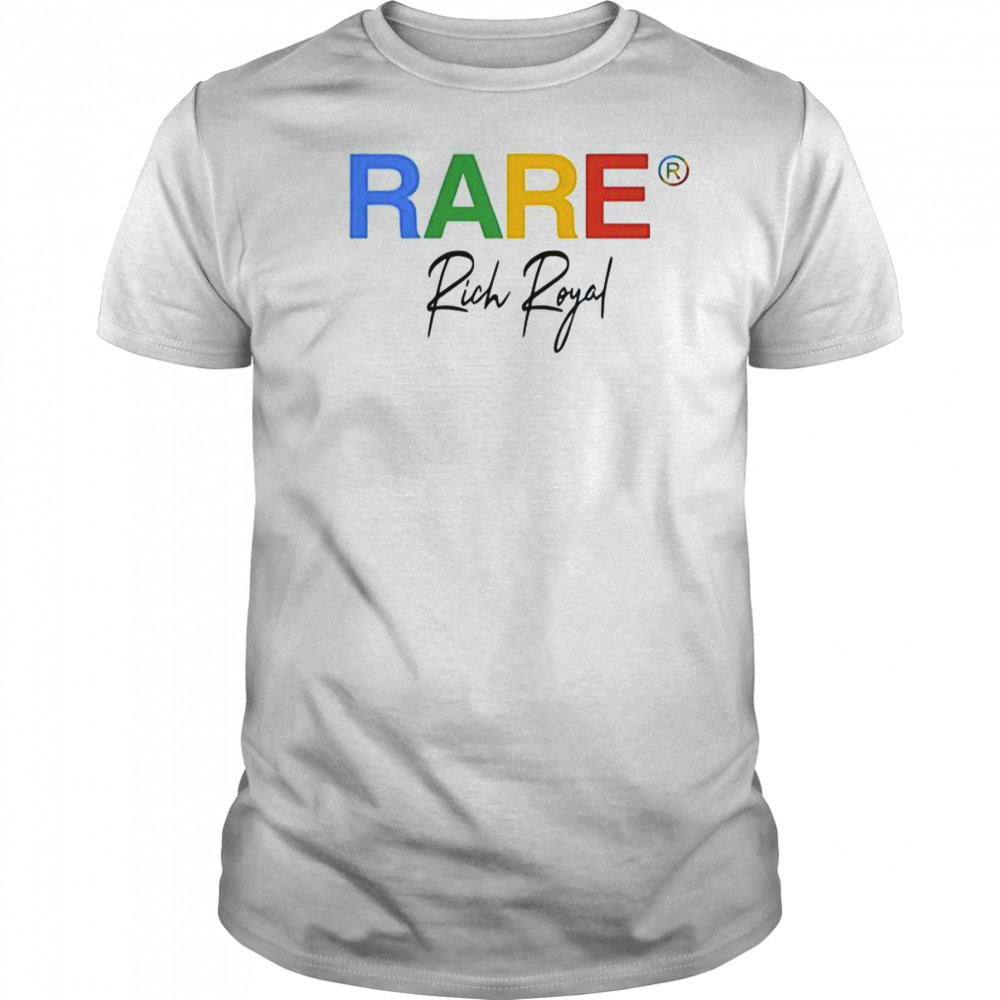 Rare Rich Royal T-Shirt