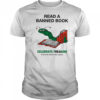 Read A Banned Book Celebrate Freadom Shirt