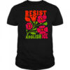 Resist abolish ice flower shirt