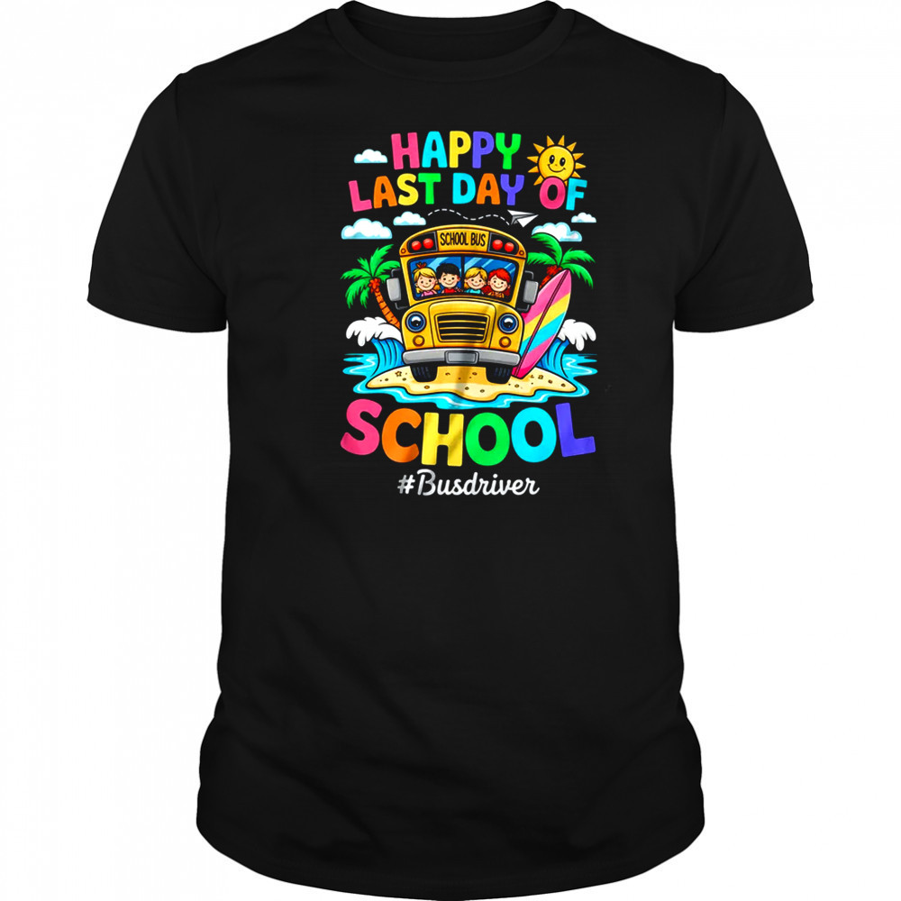 Retro Last Day Of School End Of School Bus Driver We Out shirt