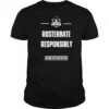 Rosterbate Responsibly keeping 4eyes on the prize shirt