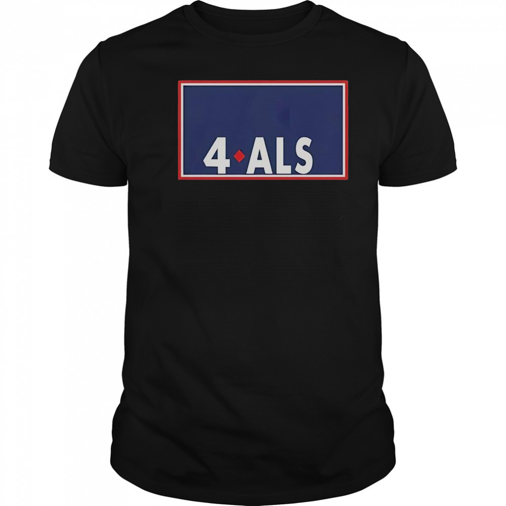 Sarah Nauser 4 ALS T-Shirt