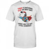 Snoopy Superman Today Is National Slap An Idiot Day Looks Like I’ve Got A Full Schedule T-Shirt