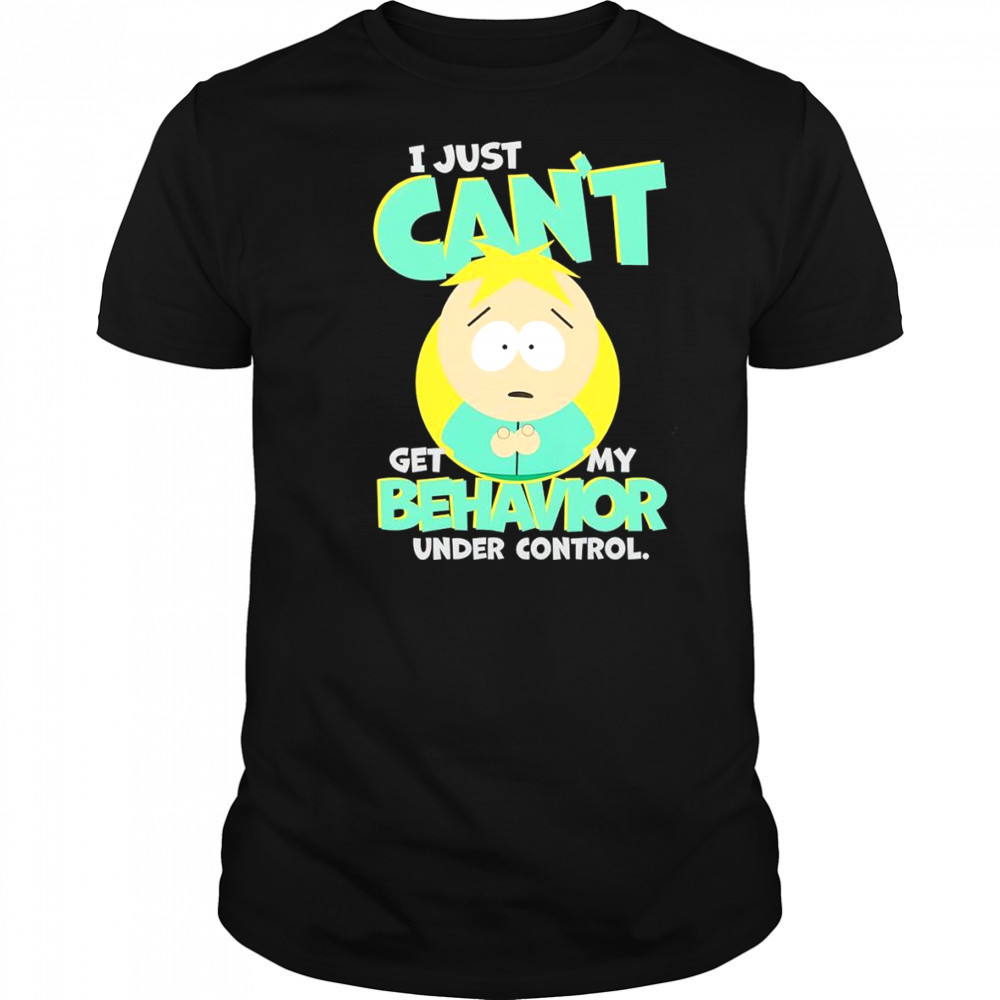 South Park Butters I just can’t get my behavior under control shirt
