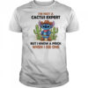 Stitch cowboy I’m not a cactus expert but I know a prick when I see one shirt