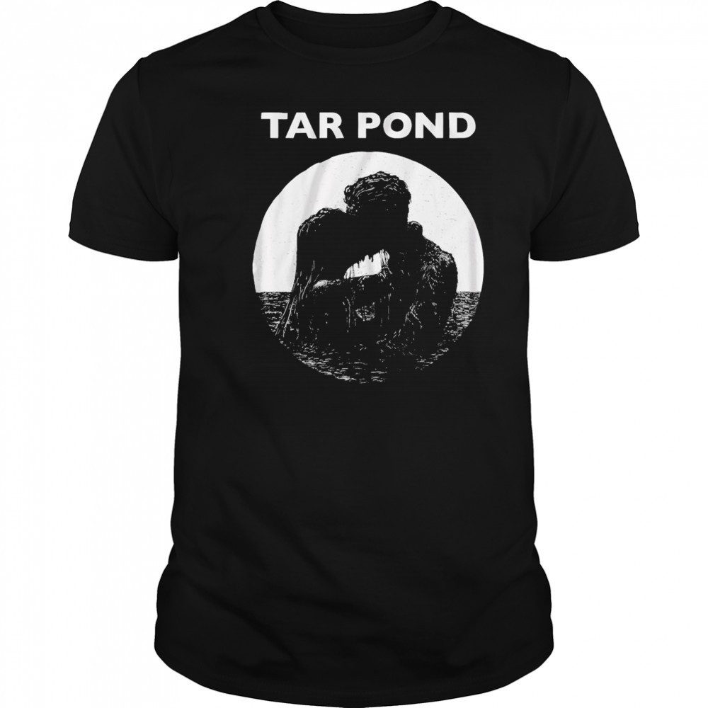 Tar Pond Love T-shirt