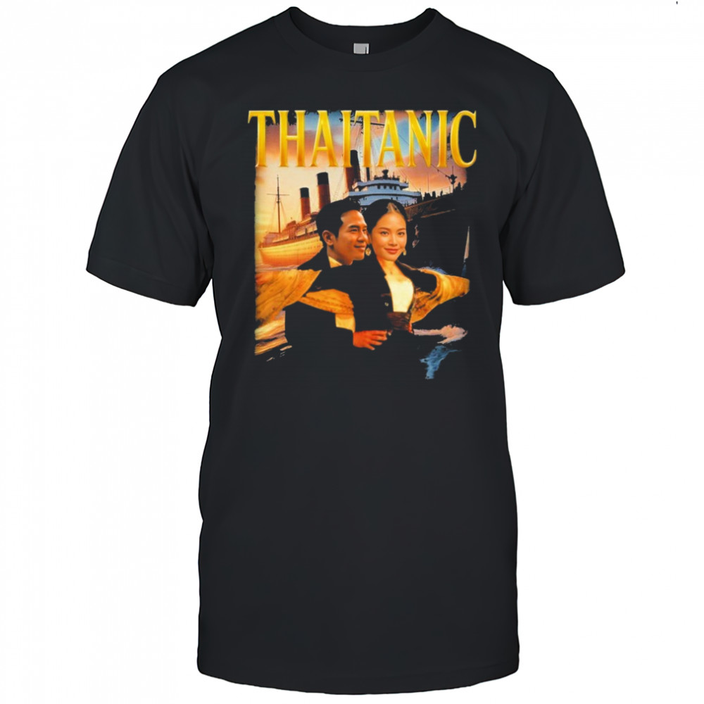 Thaitanic Titanic T-shirt