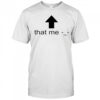 That Me shirt