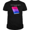 The Bible Says Adam And Eve Not Or T-Shirt