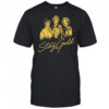 The Golden Girls Stay Gold shirt