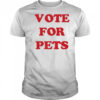 The Kiffness Vote For Pets T-Shirt